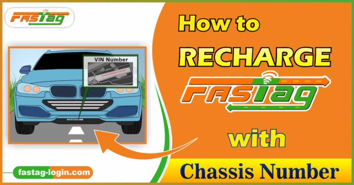 How to Recharge Fastag with Chassis Number