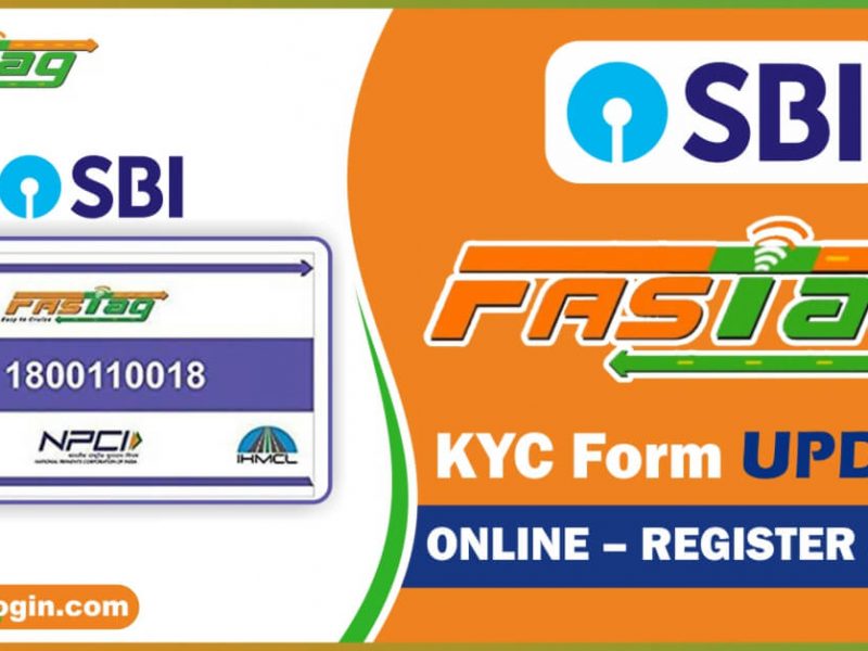 SBI Fastag KYC Form Update Online – Register – Login