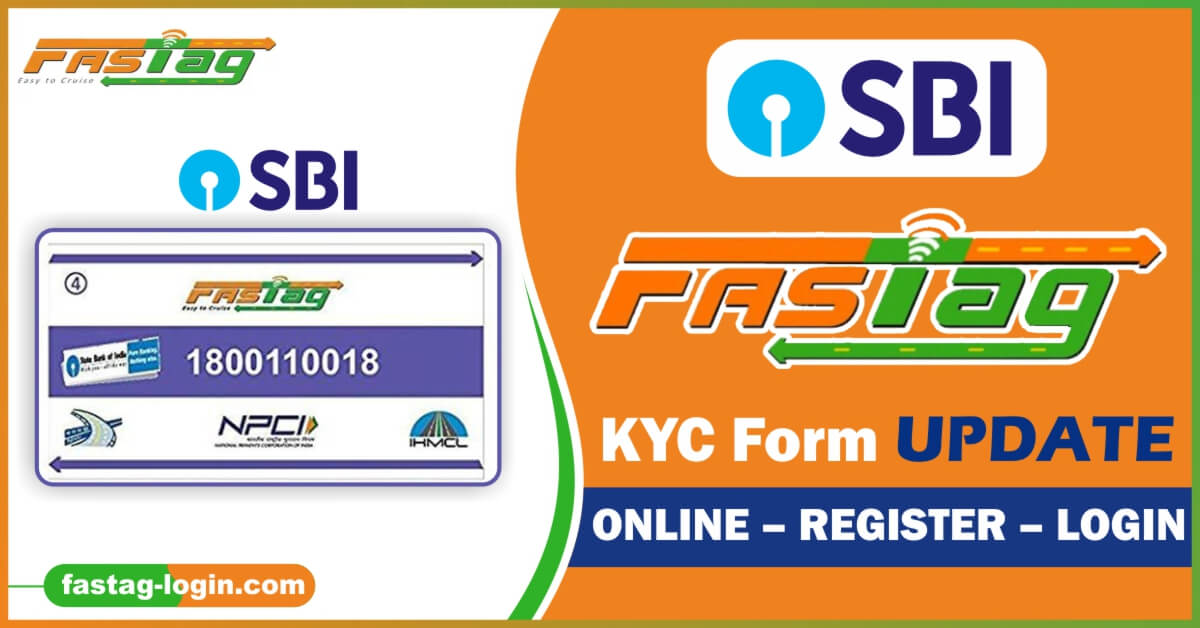 SBI Fastag KYC Form Update Online – Register – Login