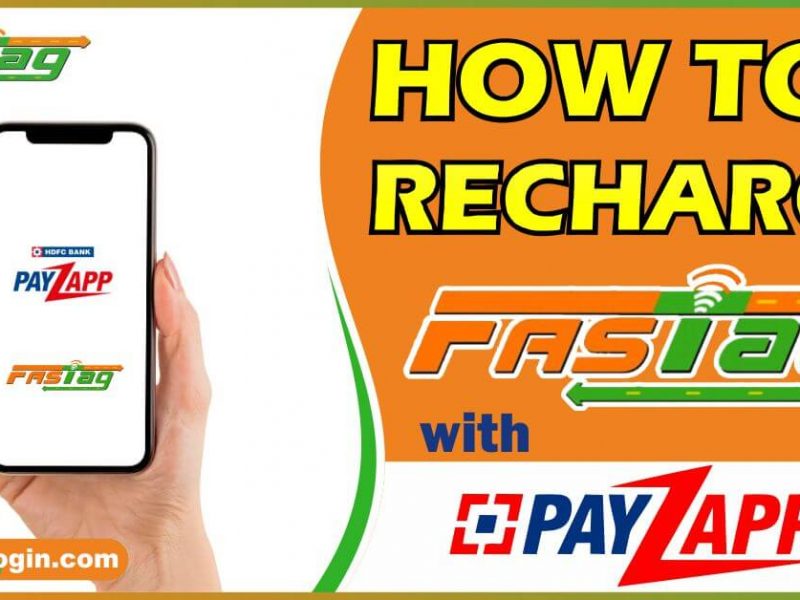 How to Recharge Fastag with Payzapp