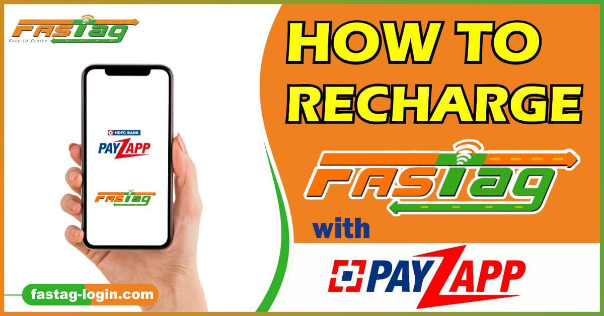 How to Recharge Fastag with Payzapp