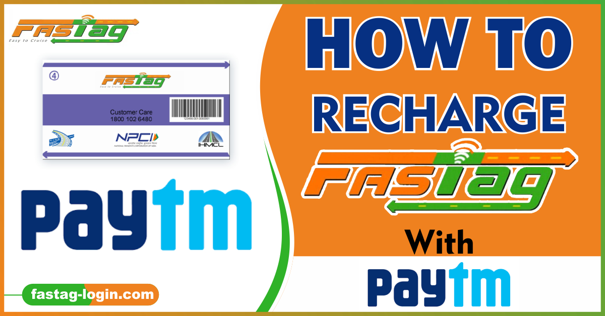 How to Recharge Fastag with Paytm