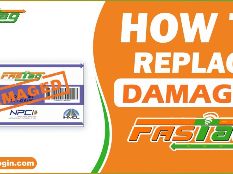 How to Replace Damaged Fastag