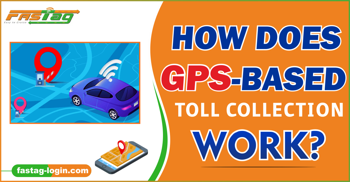 How Does GPS-based Toll Collection Work?