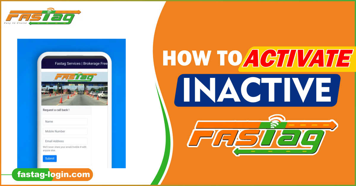 How to activate inactive FASTag?