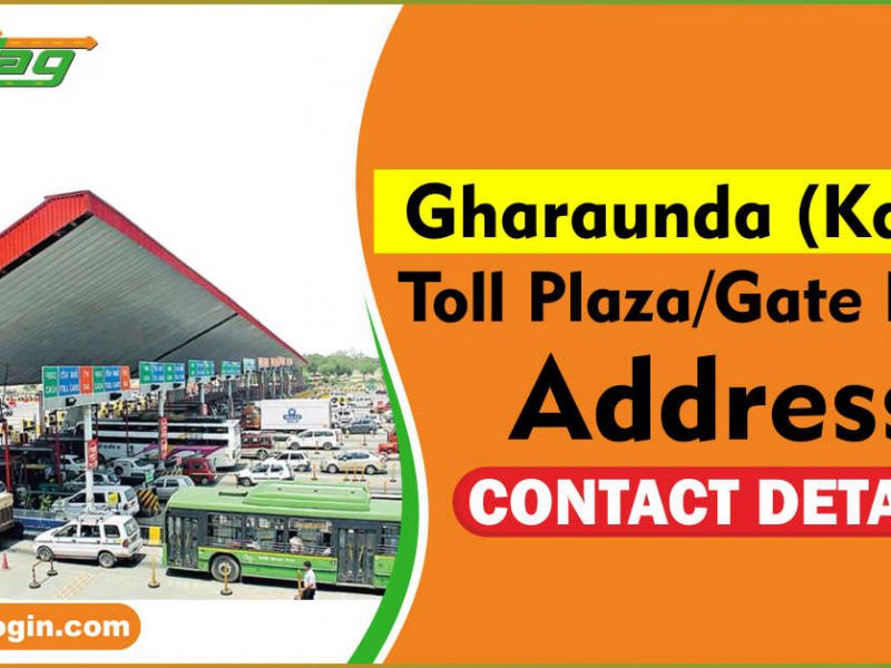 Gharaunda (Karnal) Toll Plaza/Gate Rates, Address, Contact Details
