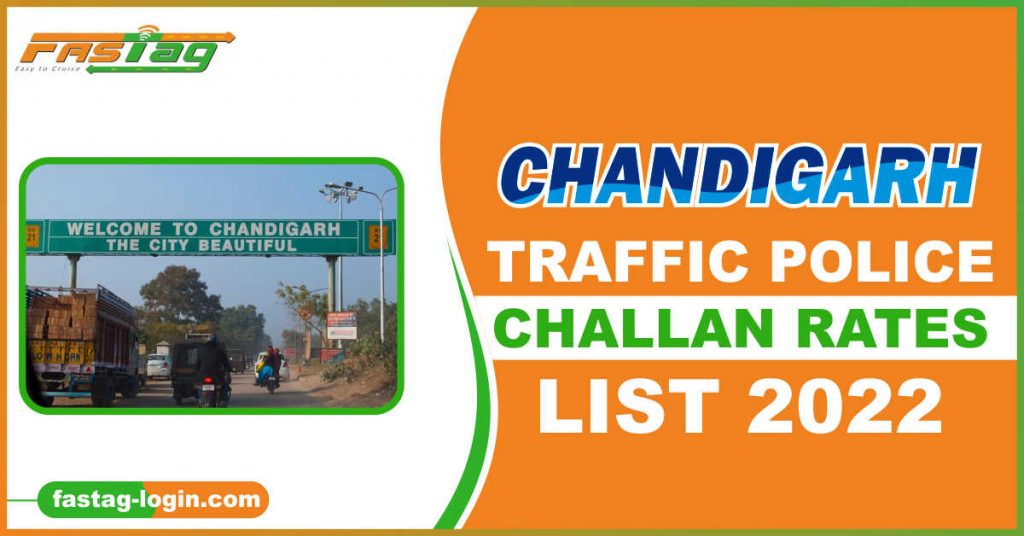 Chandigarh Traffic Police Challan Rates List 2022 RTO Fine NETC FASTag