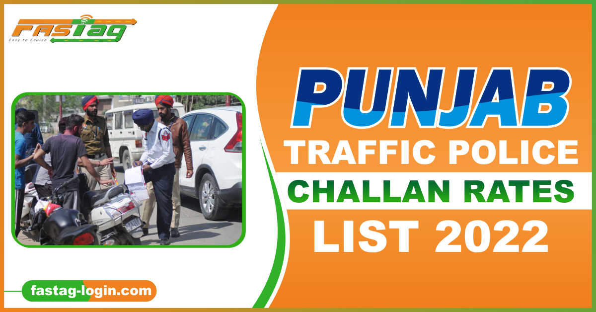 Punjab Traffic Police Challan Rates List 2022