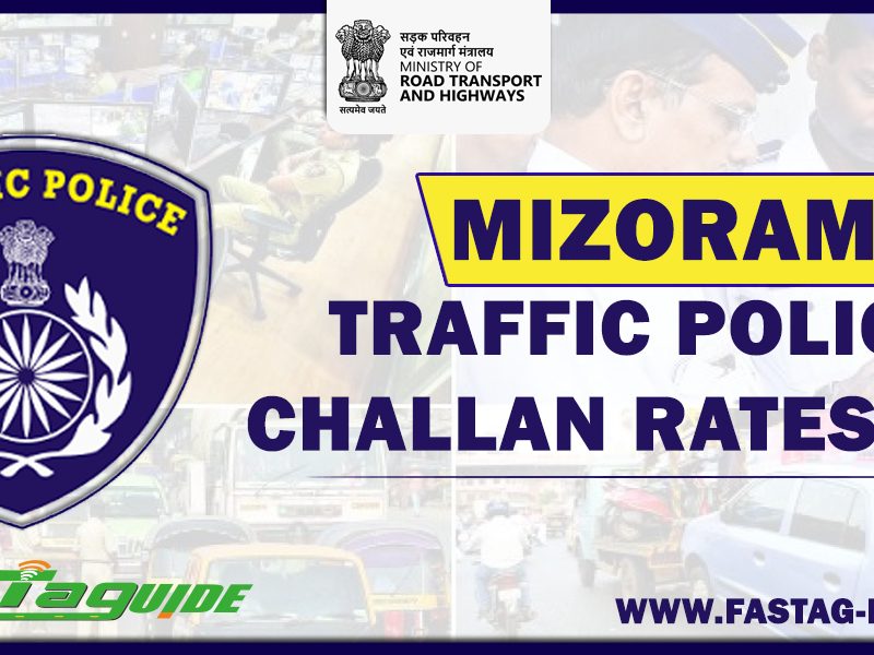 Mizoram Traffic Police Challan Rates List