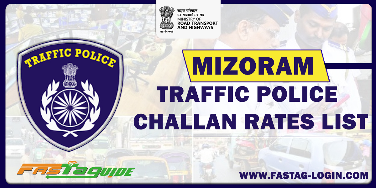 Mizoram Traffic Police Challan Rates List
