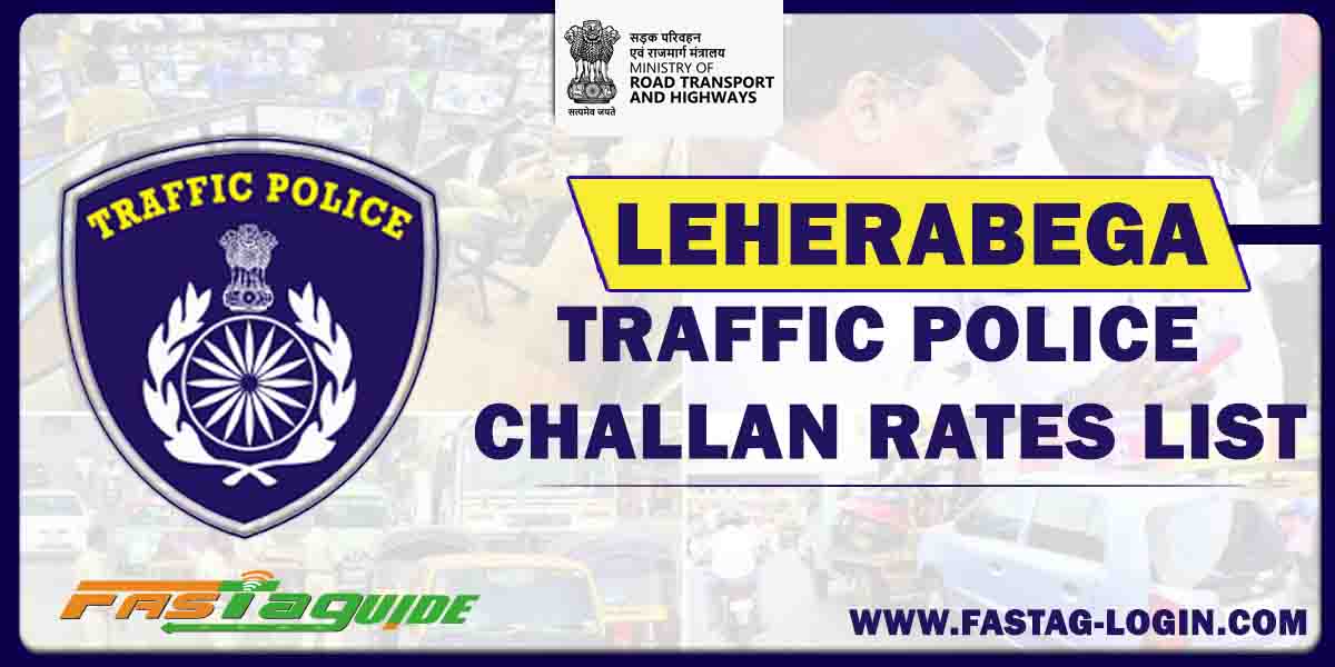 Leherabega Toll Plaza Rates- Fees – Monthly Fastag – RTO Fine