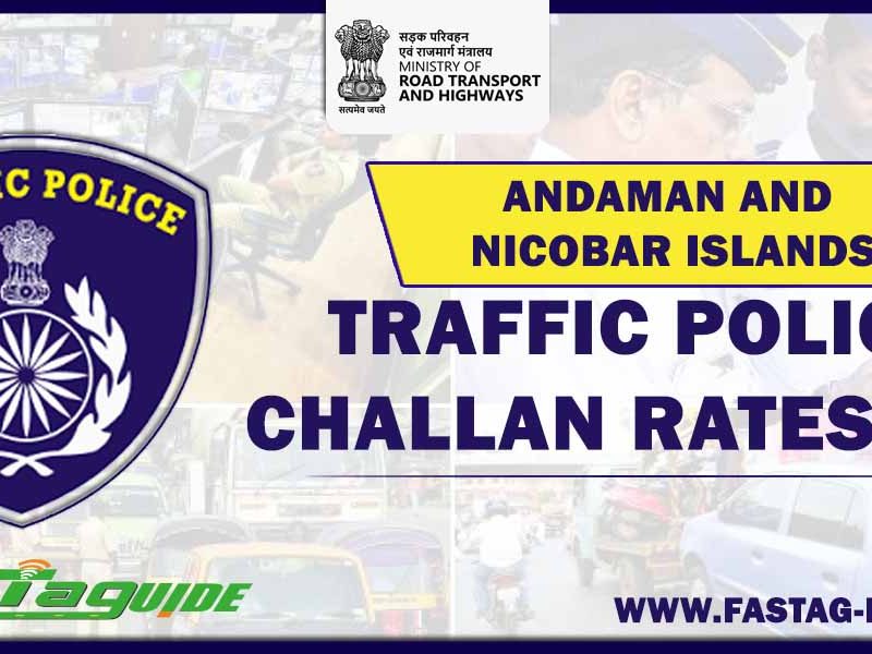 Andaman and Nicobar Islands Traffic Police Challan Rates List