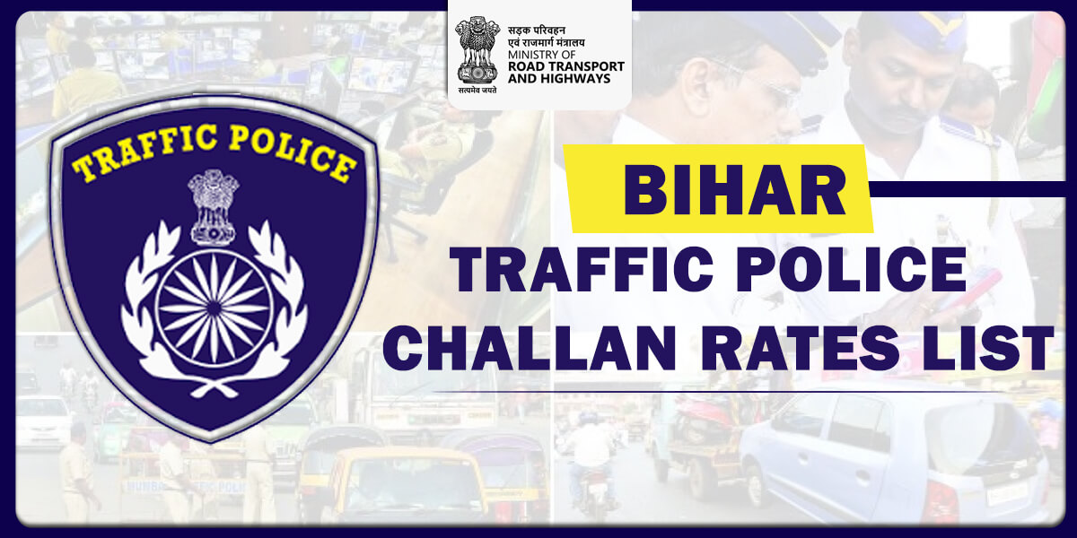 Bihar Traffic Police Challan Rates List