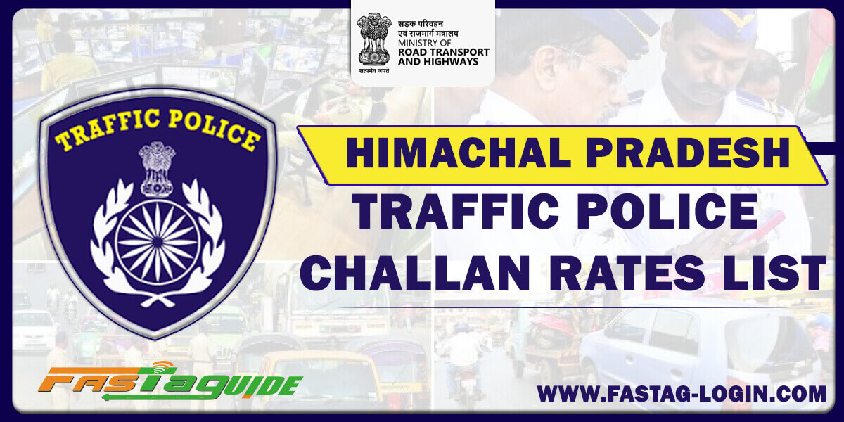 Himachal Pradesh Traffic Police Challan Rates List