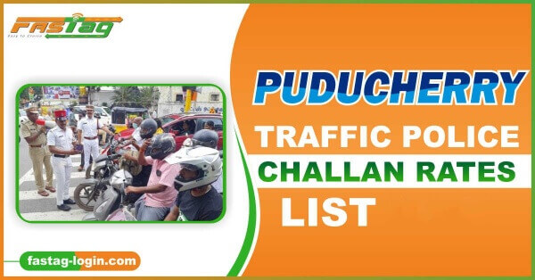 Puducherry Traffic Police Challan Rates List